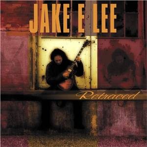 Jake E Lee - Retraced